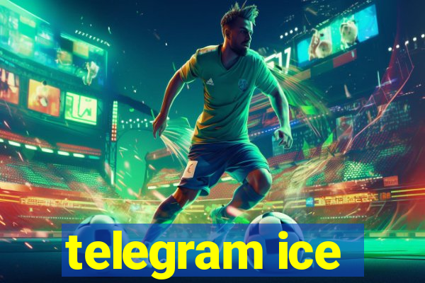 telegram ice